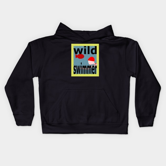 Wild Swimming Kids Hoodie by KristinaEvans126